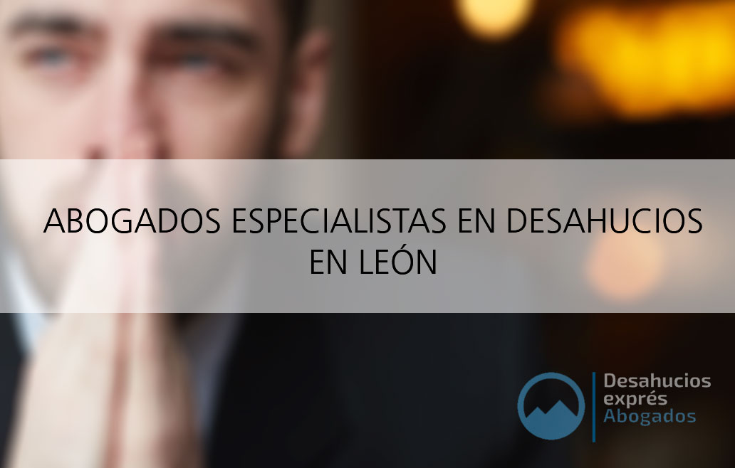 Abogados para desahucios en León